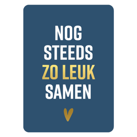 Kaart 'Nog steeds zo leuk samen'